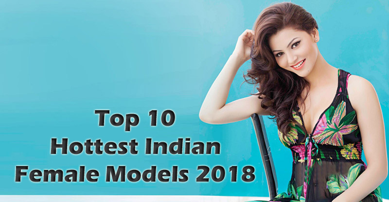 Hottest Models in India